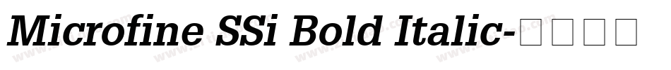 Microfine SSi Bold Italic字体转换